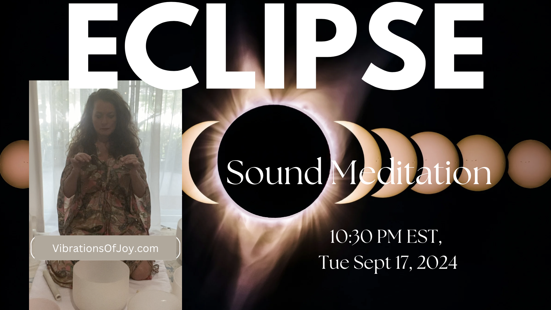 Eclipse Sound Healing Meditation